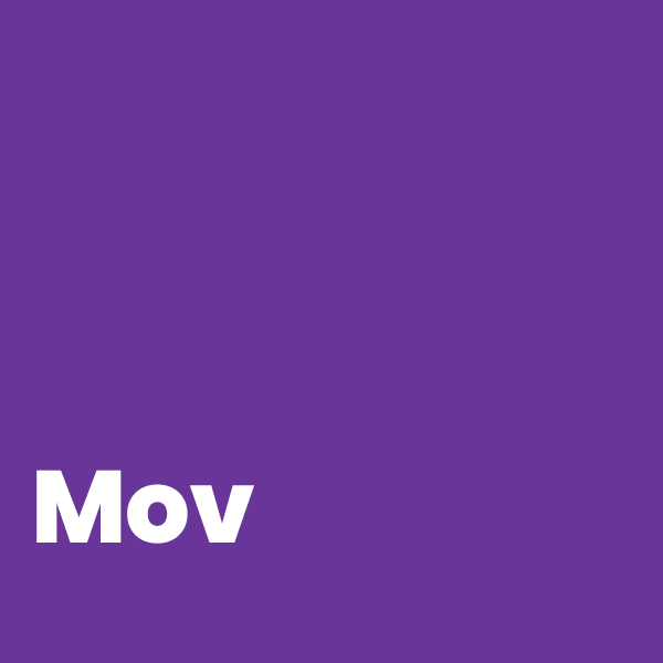 Mov