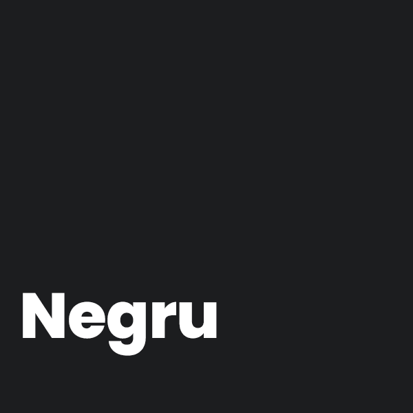 Negru